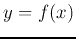 $y=f(x)$