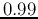 $0.99$
