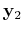 ${\bf y}_2$
