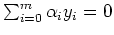 $\sum_{i=0}^m \alpha_i y_i=0$