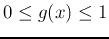 $0\le g(x)\le 1$
