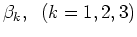 $\beta_k,\;\;(k=1,2,3)$