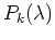 $P_k(\lambda)$