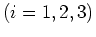 $(i=1,2,3)$
