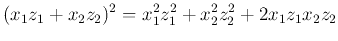 $\displaystyle (x_1z_1+x_2z_2)^2=x_1^2z_1^2+x_2^2z_2^2+2x_1z_1x_2z_2$