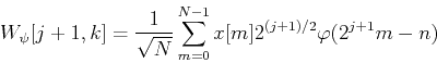 \begin{displaymath}
W_{\psi}[j+1,k]=\frac{1}{\sqrt{N}}\sum_{m=0}^{N-1}x[m]2^{(j+1)/2}\varphi(2^{j+1}m-n)
\end{displaymath}