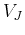 $V_J$