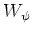 $W_{\psi}$