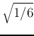 $\sqrt{1/6}$