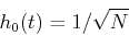 \begin{displaymath}h_0(t)=1/\sqrt{N} \end{displaymath}