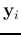 ${\bf y}_i$