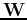 ${\bf W}$