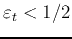 $\varepsilon_t<1/2$