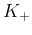 $K_+$