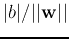 $\vert b\vert/\vert\vert{\bf w}\vert\vert$