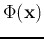 $\Phi({\bf x})$