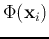 $\Phi({\bf x}_i)$