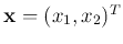 ${\bf x}=(x_1,x_2)^T$