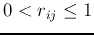 $ 0 < r_{ij} \leq 1$