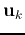 ${\bf u}_k$