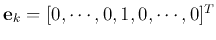 ${\bf e}_k=[0,\cdots,0,1,0,\cdots,0]^T$