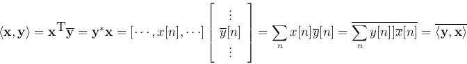 \begin{displaymath}
\langle {\bf x}, {\bf y}\rangle={\bf x}^\textrm{T}\overline...
...] \overline{x}[n]}
=\overline{\langle{\bf y},{\bf x}\rangle}
\end{displaymath}