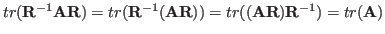 $tr({\bf R}^{-1}{\bf A}{\bf R})=tr({\bf R}^{-1}({\bf A}{\bf R}))
=tr(({\bf A}{\bf R}){\bf R}^{-1})=tr({\bf A})$