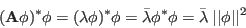 \begin{displaymath}
({\bf A}{\bf\phi})^*{\bf\phi}=(\lambda{\bf\phi})^*{\bf\phi}...
...i}^*{\bf\phi} =\bar{\lambda}\;\vert\vert{\bf\phi}\vert\vert^2
\end{displaymath}