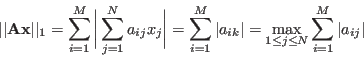 \begin{displaymath}
\vert\vert{\bf A}{\bf x}\vert\vert _1=\sum_{i=1}^M\bigg\ver...
... a_{ik}\vert=\max_{1\le j\le N} \sum_{i=1}^M\vert a_{ij}\vert
\end{displaymath}