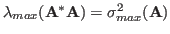 $\lambda_{max}({\bf A}^*{\bf A})=\sigma_{max}^2({\bf A})$