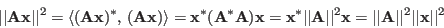 \begin{displaymath}
\vert\vert{\bf A}{\bf x}\vert\vert^2=\langle({\bf Ax})^*, ...
... =\vert\vert{\bf A}\vert\vert^2 \vert\vert{\bf x}\vert\vert^2
\end{displaymath}