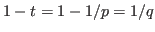 $1-t=1-1/p=1/q$