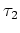 $\tau_2$