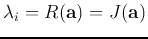 $\lambda_i=R({\bf a})=J({\bf a})$