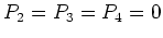 $P_2=P_3=P_4=0$