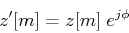 \begin{displaymath}z'[m]=z[m]\;e^{j\phi} \end{displaymath}