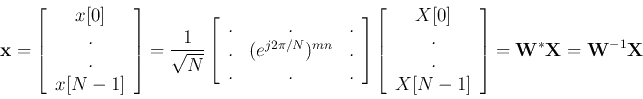 \begin{displaymath}{\bf x}=\left[ \begin{array}{c} x[0]  . . x[N-1] \end{a...
...1] \end{array} \right]
={\bf W}^*{\bf X} ={\bf W}^{-1}{\bf X}
\end{displaymath}