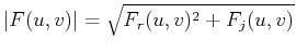 $\vert F(u,v)\vert=\sqrt{F_r(u,v)^2+F_j(u,v)}$