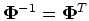 ${\mathbf \Phi}^{-1}={\mathbf \Phi}^T$