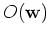 $O({\mathbf w})$