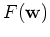 $F({\mathbf w})$