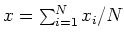 $x=\sum_{i=1}^N x_i/N$