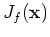 $J_f({\mathbf x})$