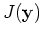 $J({\mathbf y})$
