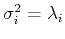 $\sigma^2_i=\lambda_i$