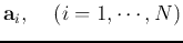 ${\bf a}_i,\;\;\;\;(i=1,
\cdots, N)$