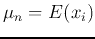 $\mu_n=E(x_i)$