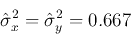 \begin{displaymath}\hat{\sigma}^2_x=\hat{\sigma}^2_y=0.667 \end{displaymath}