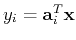 $y_i={\bf a}_i^T {\bf x}$