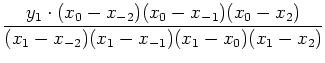 $\displaystyle \frac{ y_1 \cdot (x_0-x_{-2})(x_0-x_{-1})(x_0-x_2) }
{(x_1-x_{-2})(x_1-x_{-1})(x_1-x_0)(x_1-x_2)}$